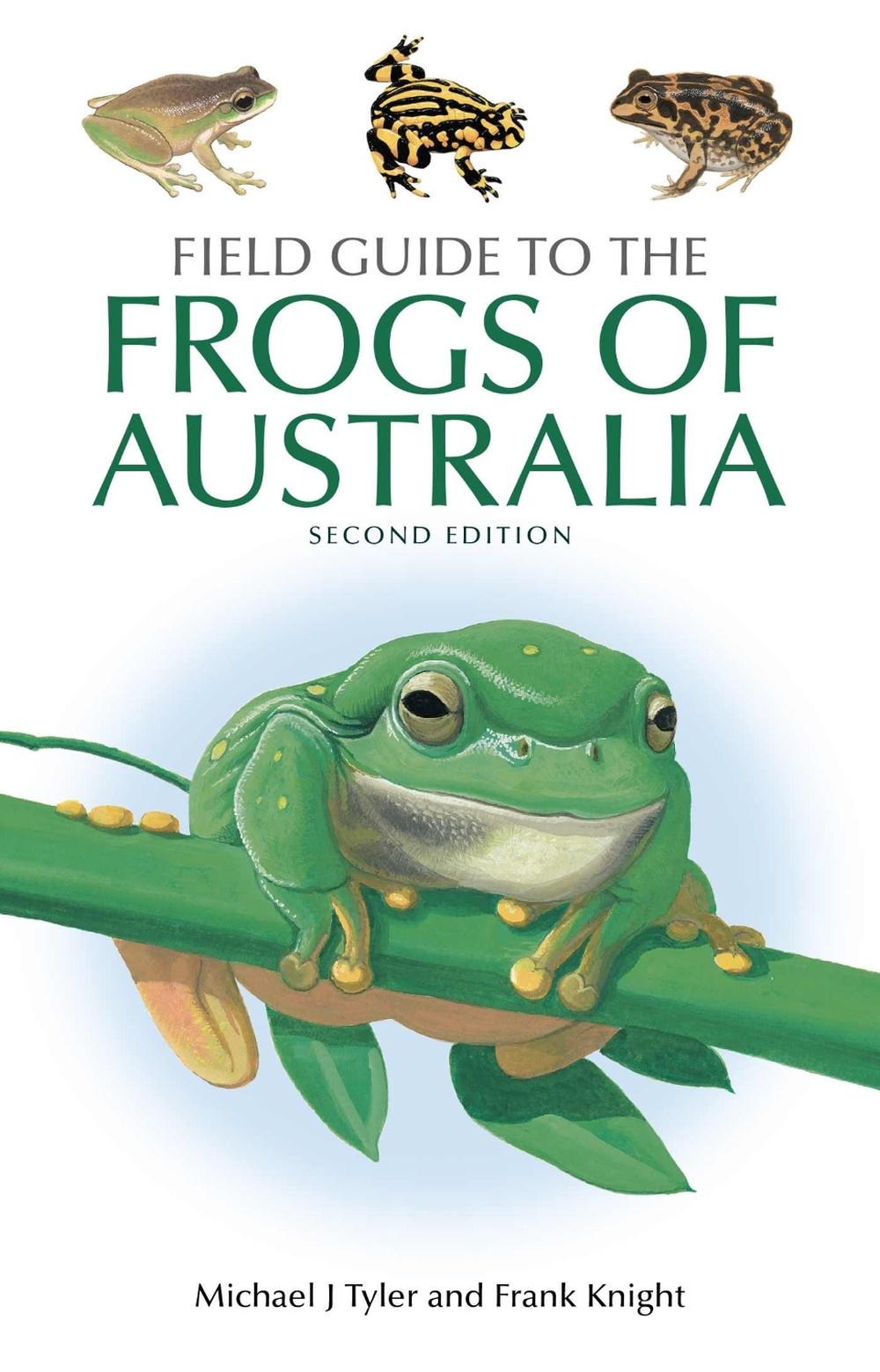 Field Guide to the Frogs of Australia, 9781486312450