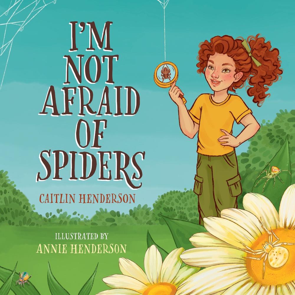 Cover of I'm Not Afraid of Spiders