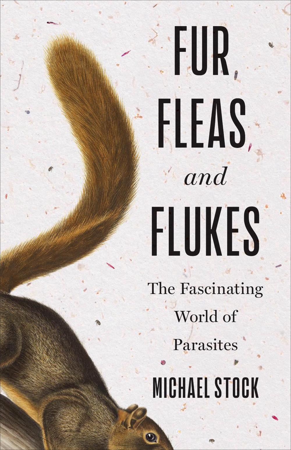 Fur, Fleas, and Flukes, 9781487509224