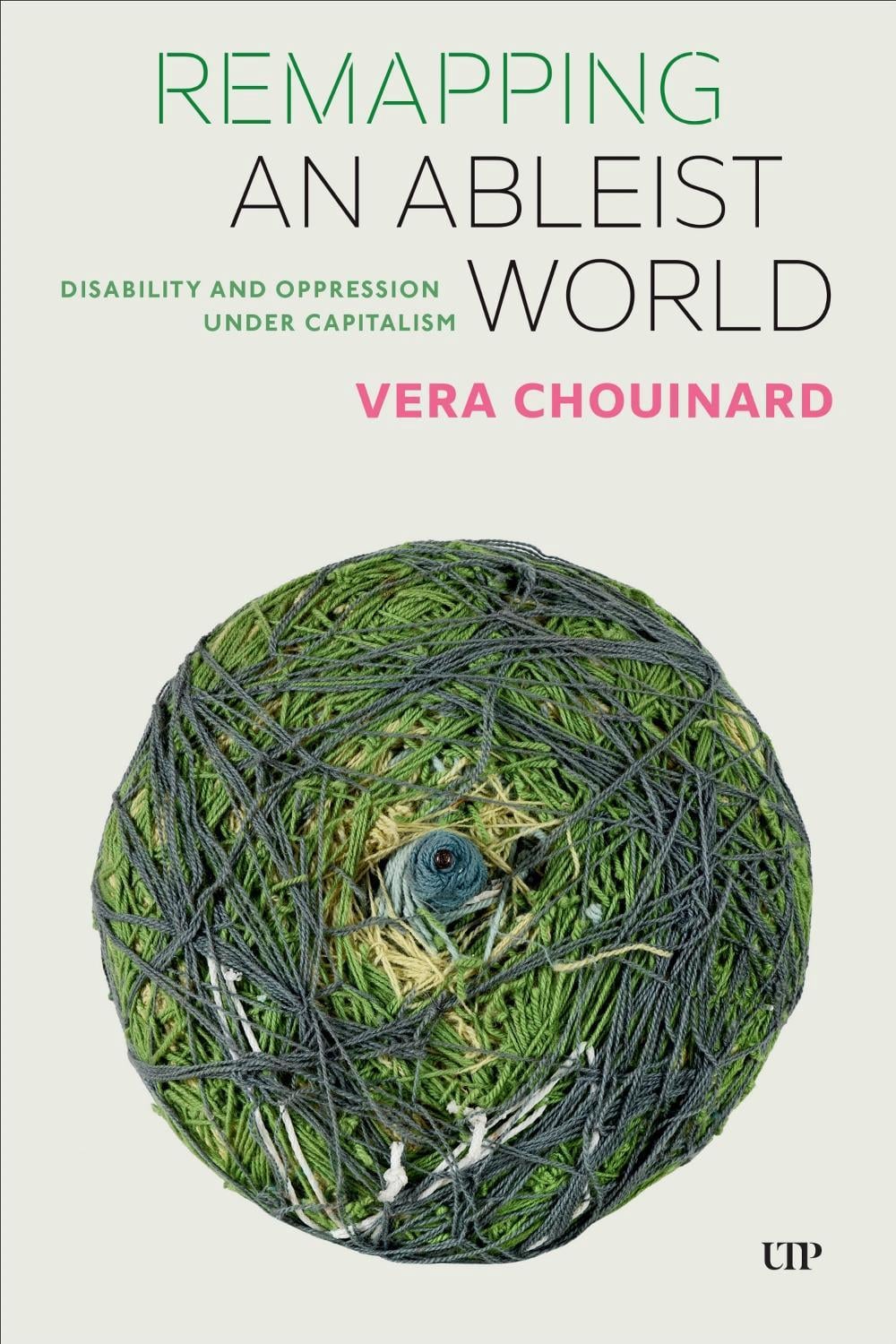 Remapping an Ableist World by Vera Chouinard - ISBN: 9781487524876