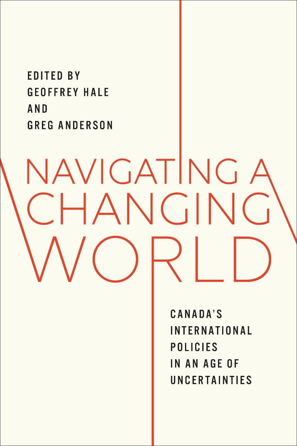 Navigating a Changing World by Geoffrey Hale - ISBN: 9781487525712
