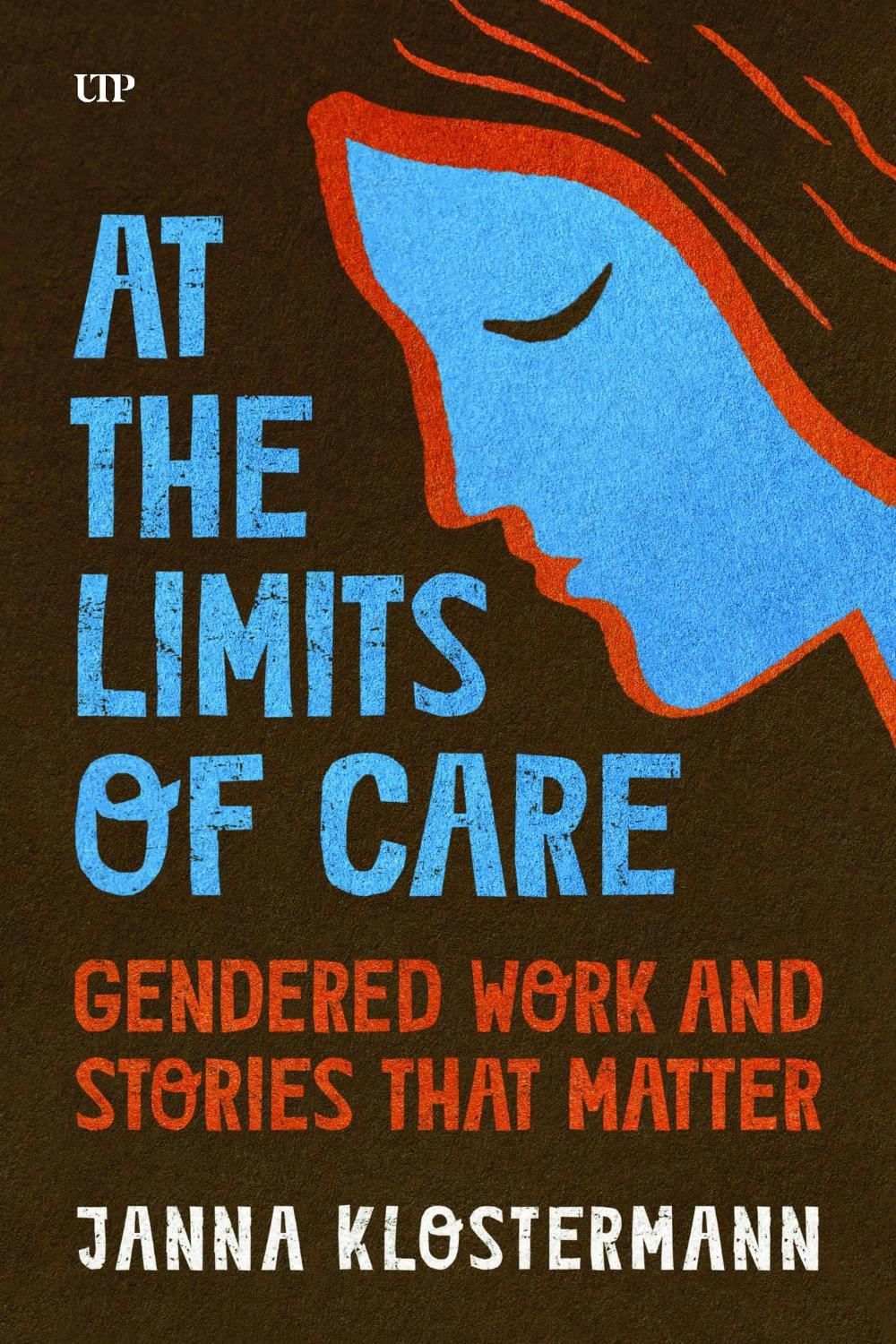 At the Limits of Care by Janna Klostermann - ISBN: 9781487563950