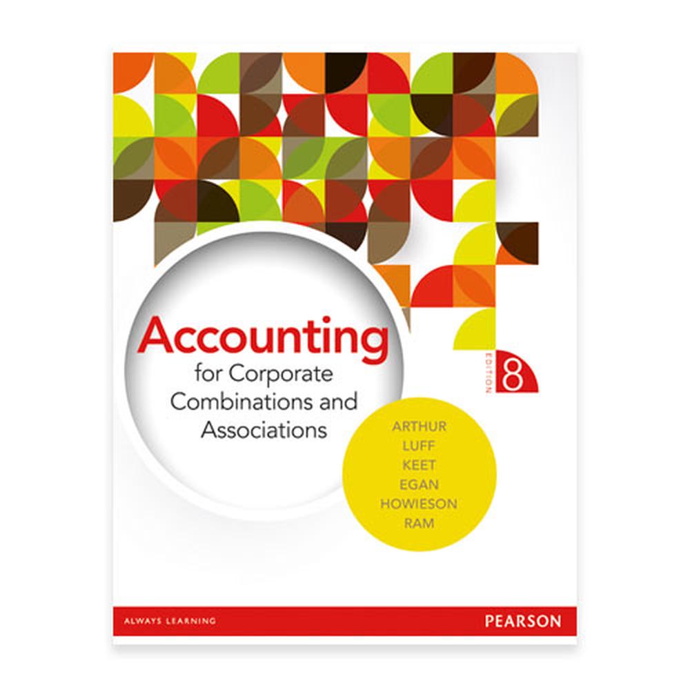 Accounting for Corporate Combinations and Associations, 8th Edition, 9781488611520