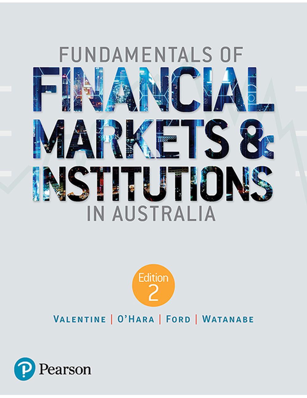 Fundamentals of Financial Markets and Institutions in Australia, 2nd Edition, 9781488614989