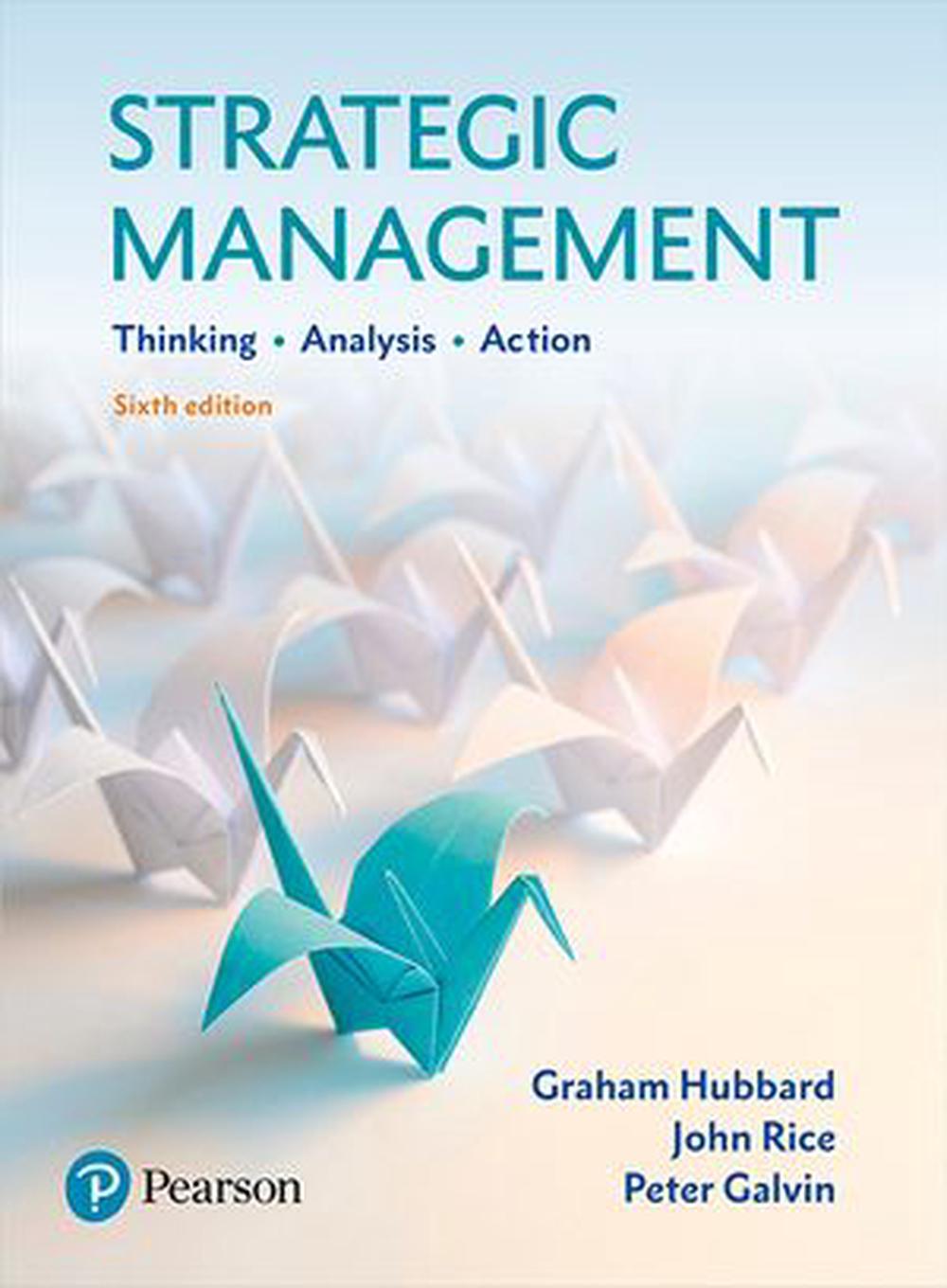 Strategic Management, 6th Edition by Graham Hubbard, Paperback, 9781488617348 Buy online at