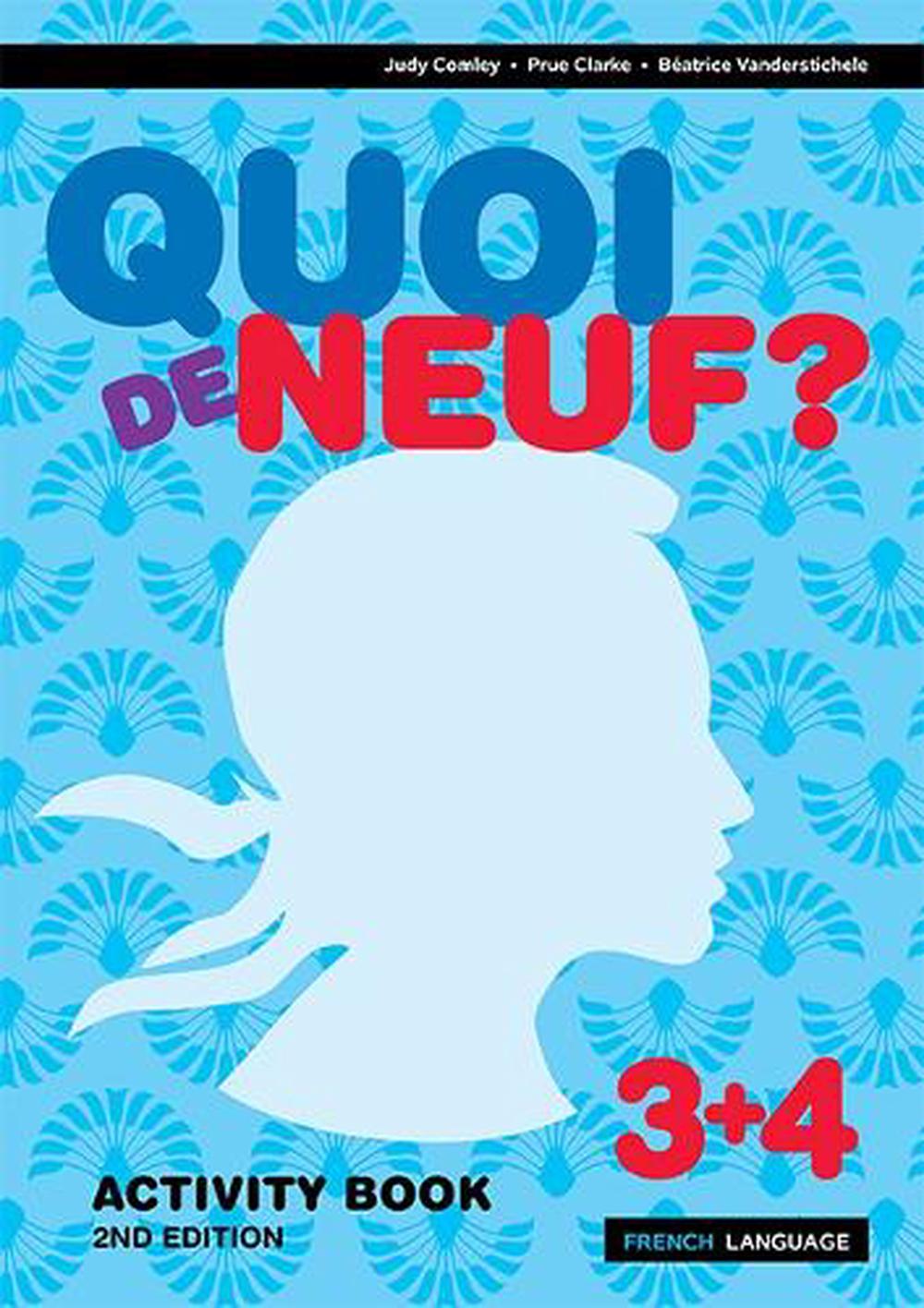 Quoi de Neuf ? 3+4 Activity Book, 9781488625862