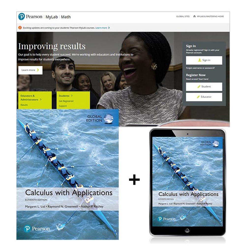 Calculus with Applications, Global Edition + MyLab Math with Pearson eText, 11th Edition, 9781488686368