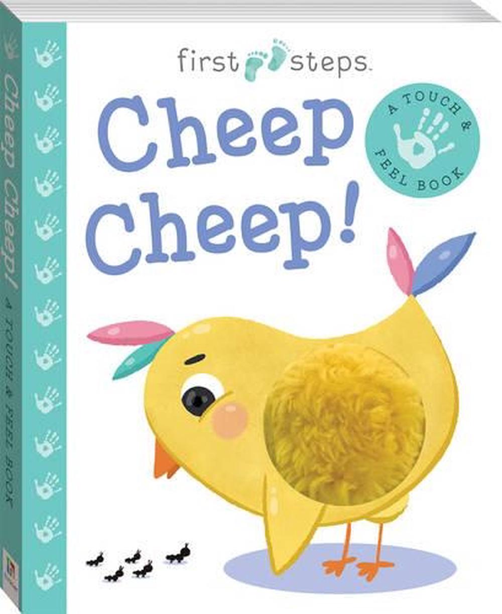 First Steps: Cheep Cheep! A Touch & Feel Book by Hinkler Pty Ltd, Board ...