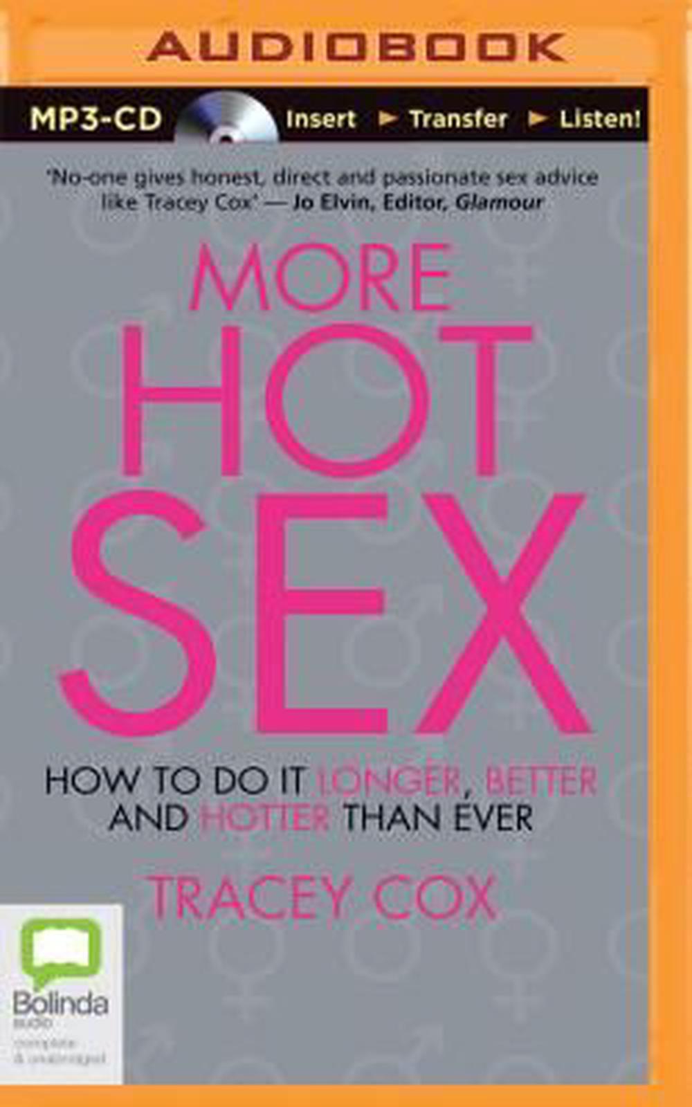 More Hot Sex How To Do It Longer Better And Hotter Than Ever By Tracey Cox Cd 9781489087362