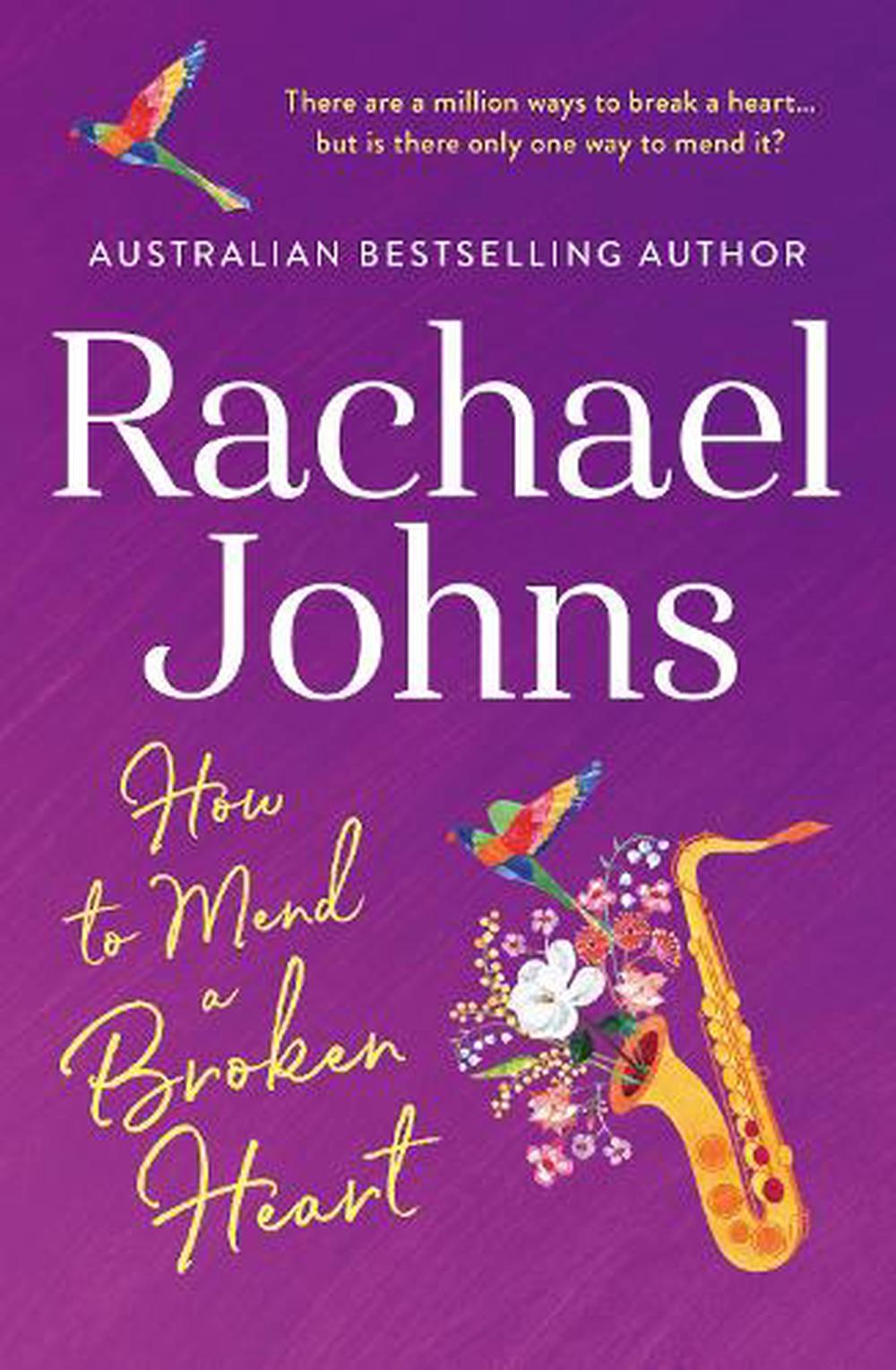 how-to-mend-a-broken-heart-by-rachael-johns-paperback-9781489276827