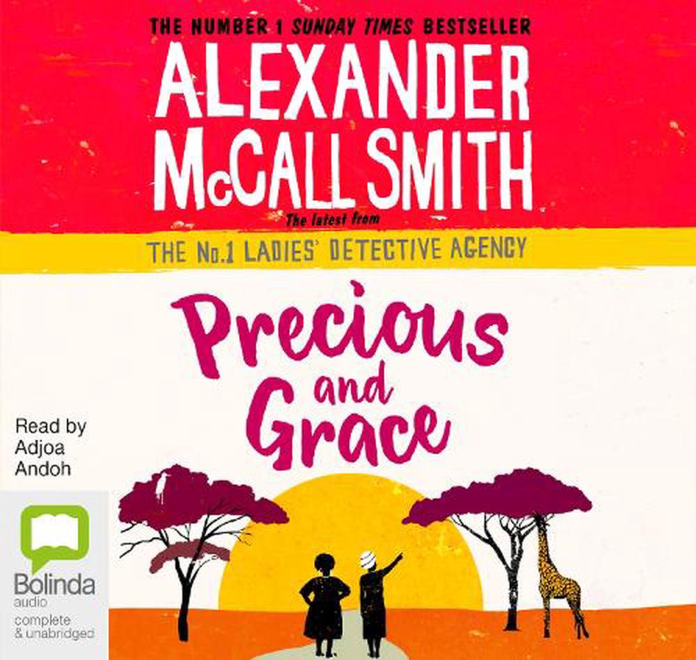 Precious and Grace by Alexander McCall Smith CD 9781489352187