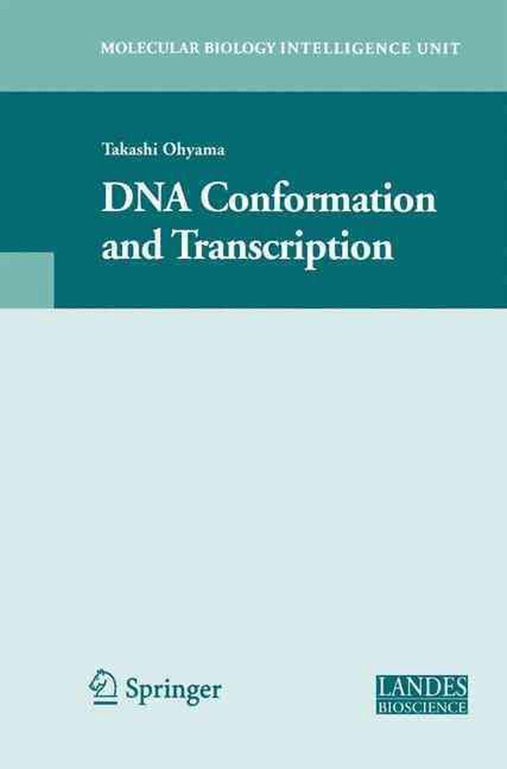 DNA Conformation and Transcription, 2005th Edition, 9781489995070