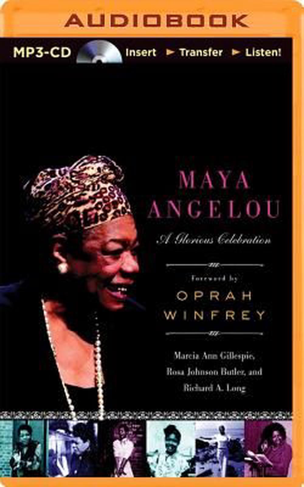 Maya Angelou: A Glorious Celebration by Marcia Ann Gillespie, CD ...