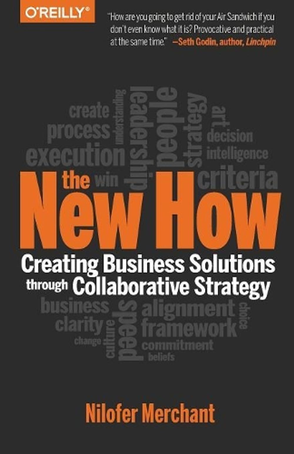The New How (Paperback) by Nilofer Merchant - ISBN: 9781491903438