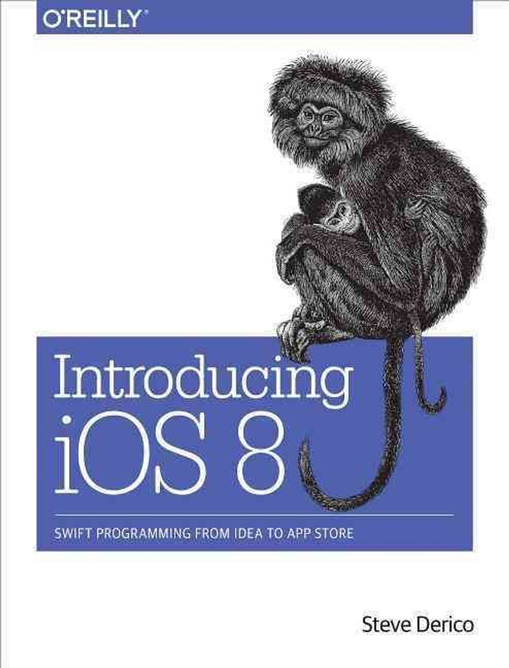 Introducing iOS 8 by Steve Derico - ISBN: 9781491908617