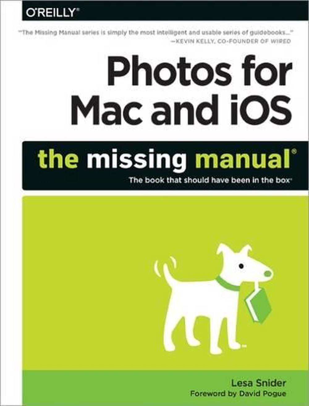 Photos for Mac and iOS: The Missing Manual, 9781491917992