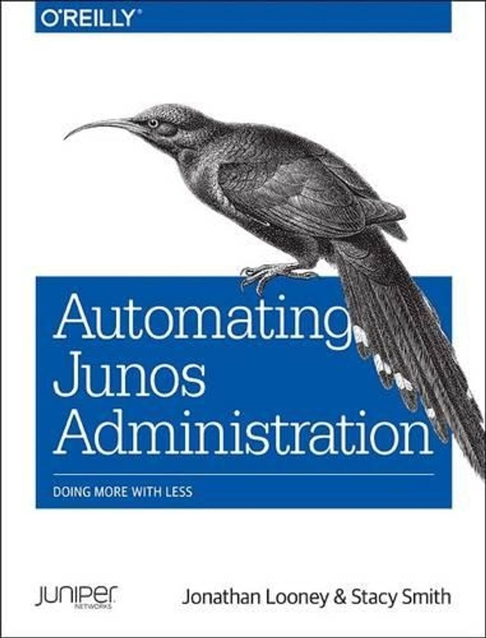 Automating Junos Administration by Jonathan Looney - ISBN: 9781491928882