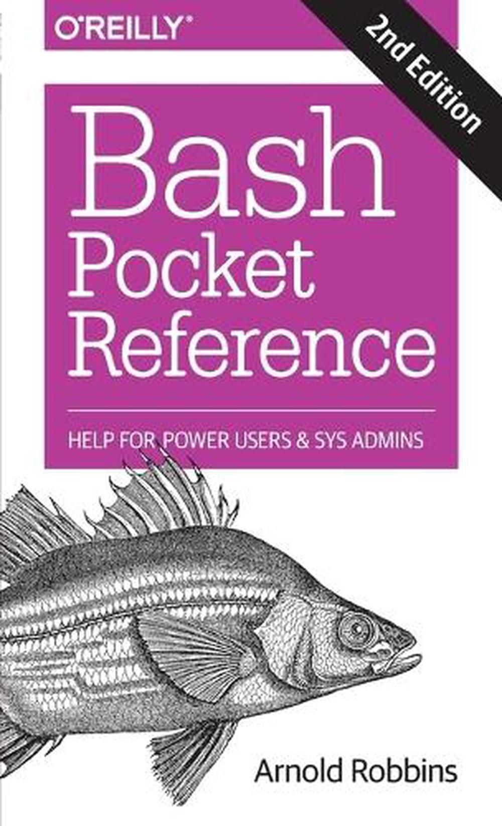 Bash Pocket Reference 2e, 9781491941591