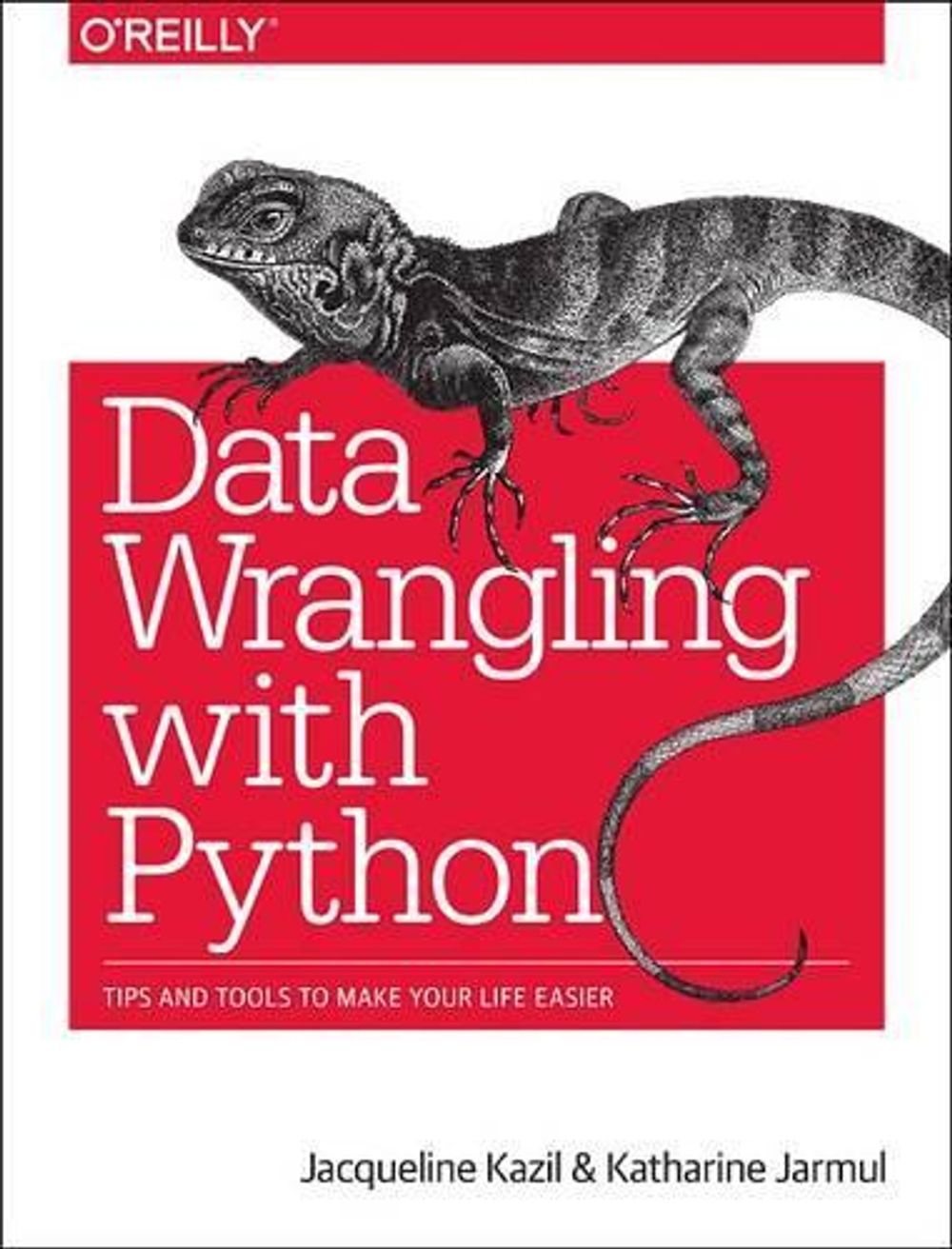 Data Wrangling with Python by Jacqueline Kazil - ISBN: 9781491948811