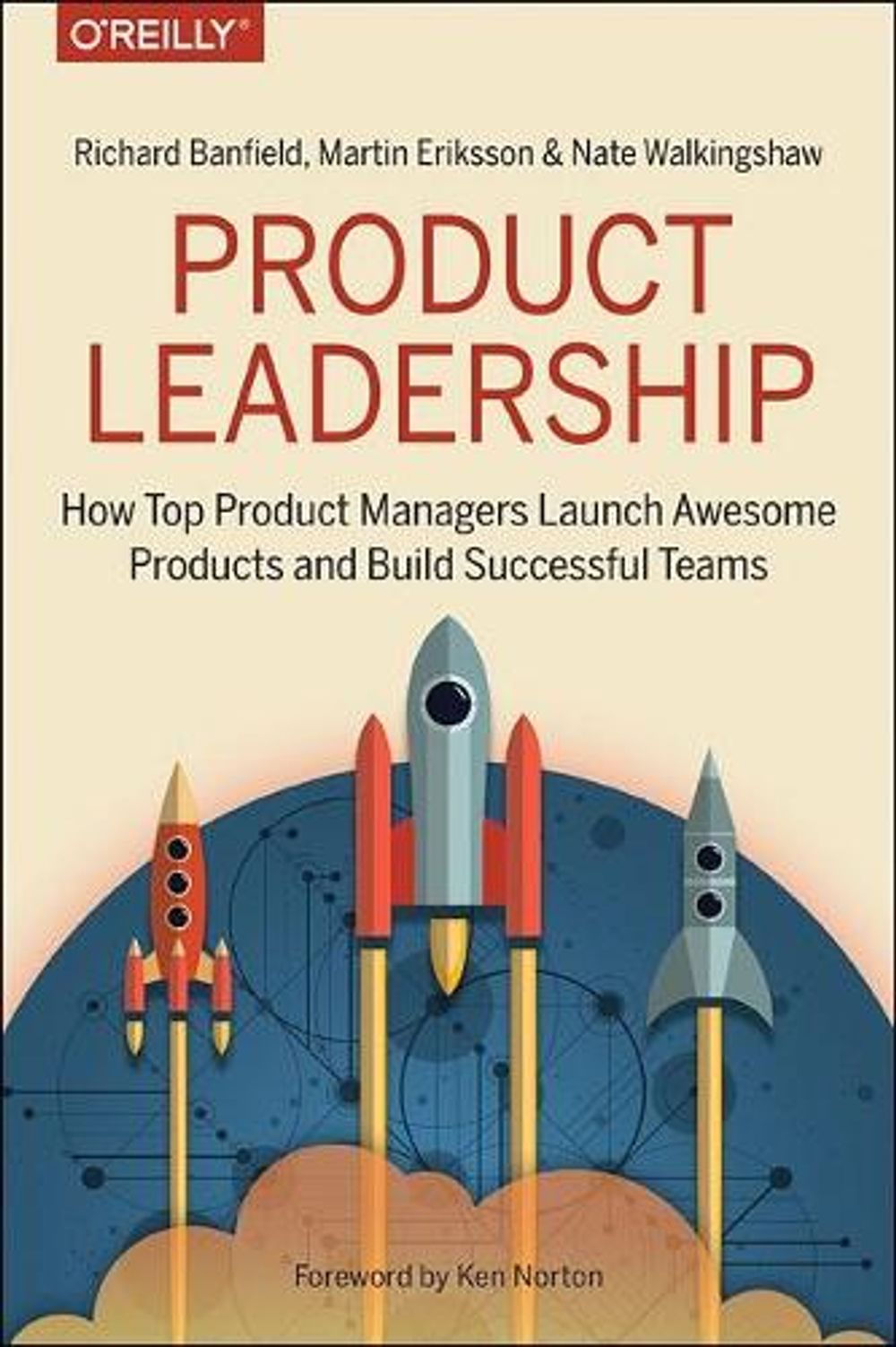 Product Leadership by Richard Banfield - ISBN: 9781491960608