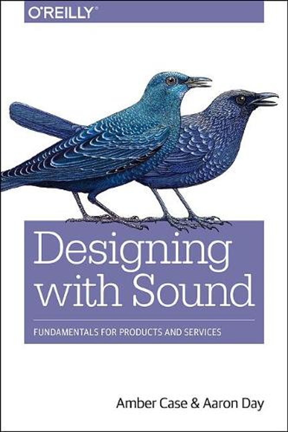 Designing with Sound by Amber Case - ISBN: 9781491961100