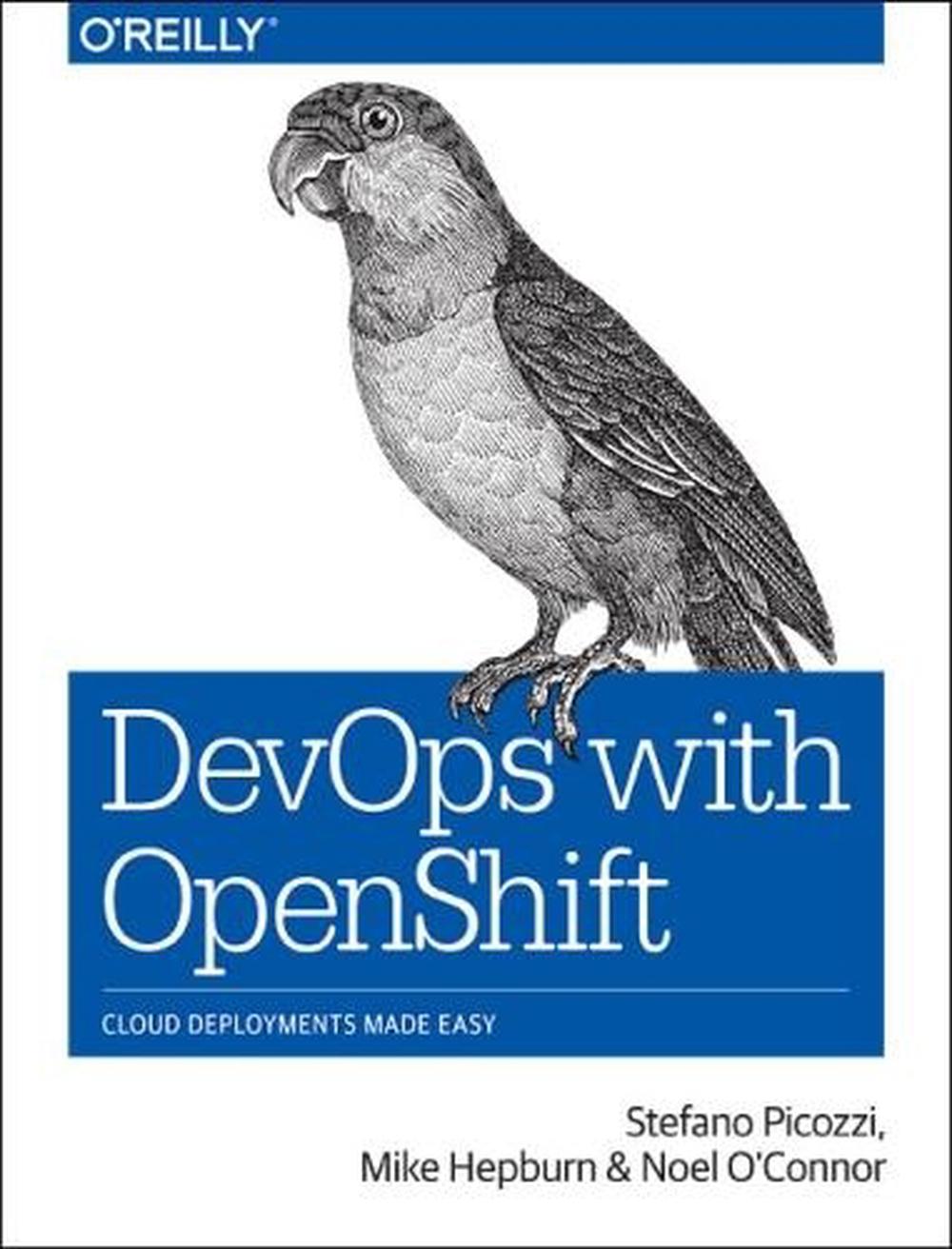 DevOps with OpenShift, 9781491975961