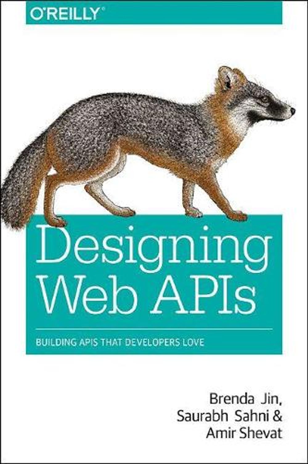 Designing Web APIs by Brenda Jin - ISBN: 9781492026921