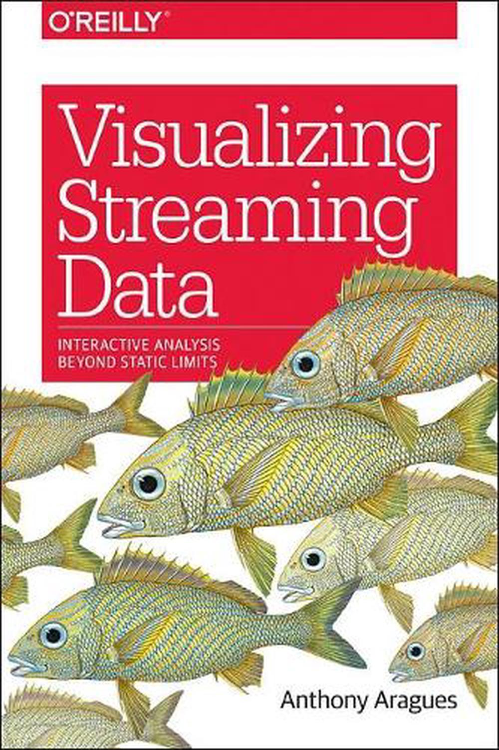 Visualizing Streaming Data, 9781492031857
