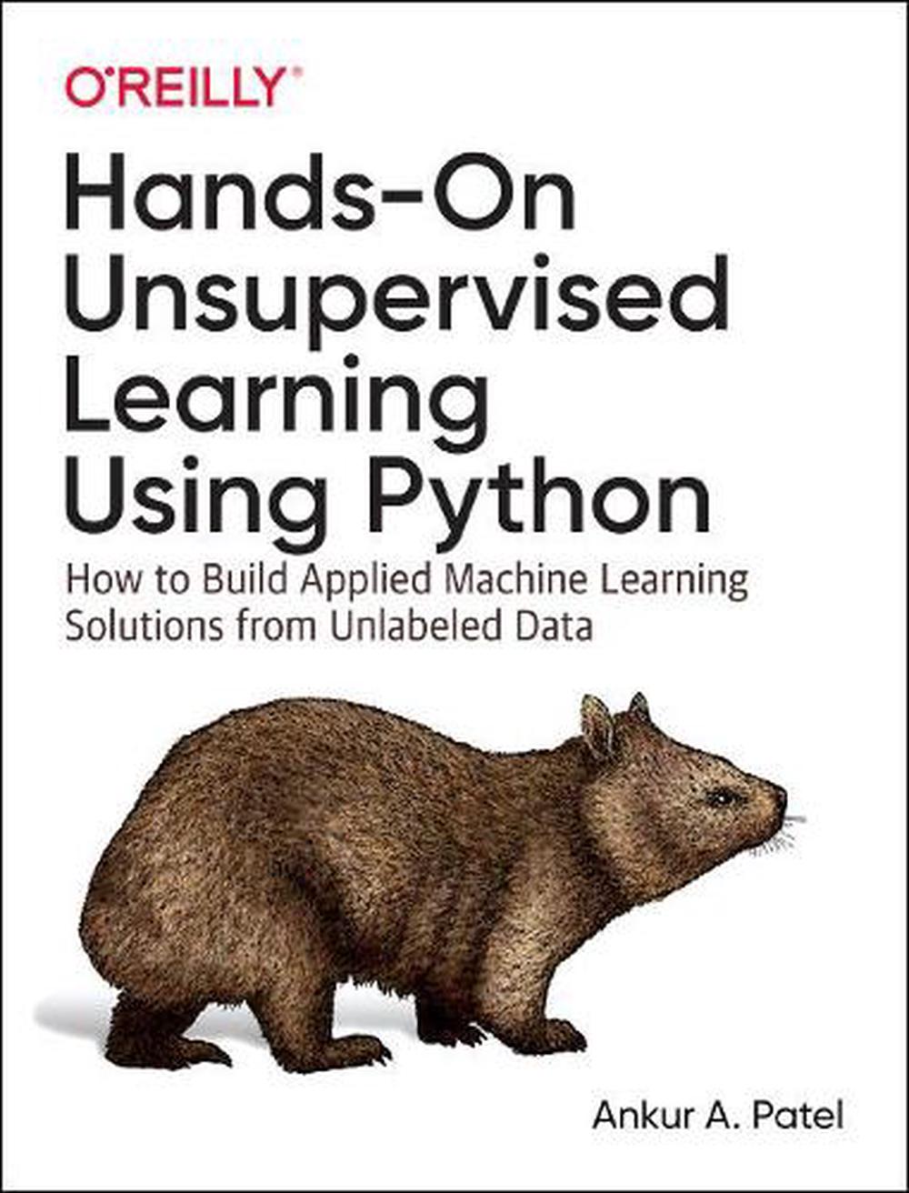 Hands-On Unsupervised Learning Using Python, 9781492035640