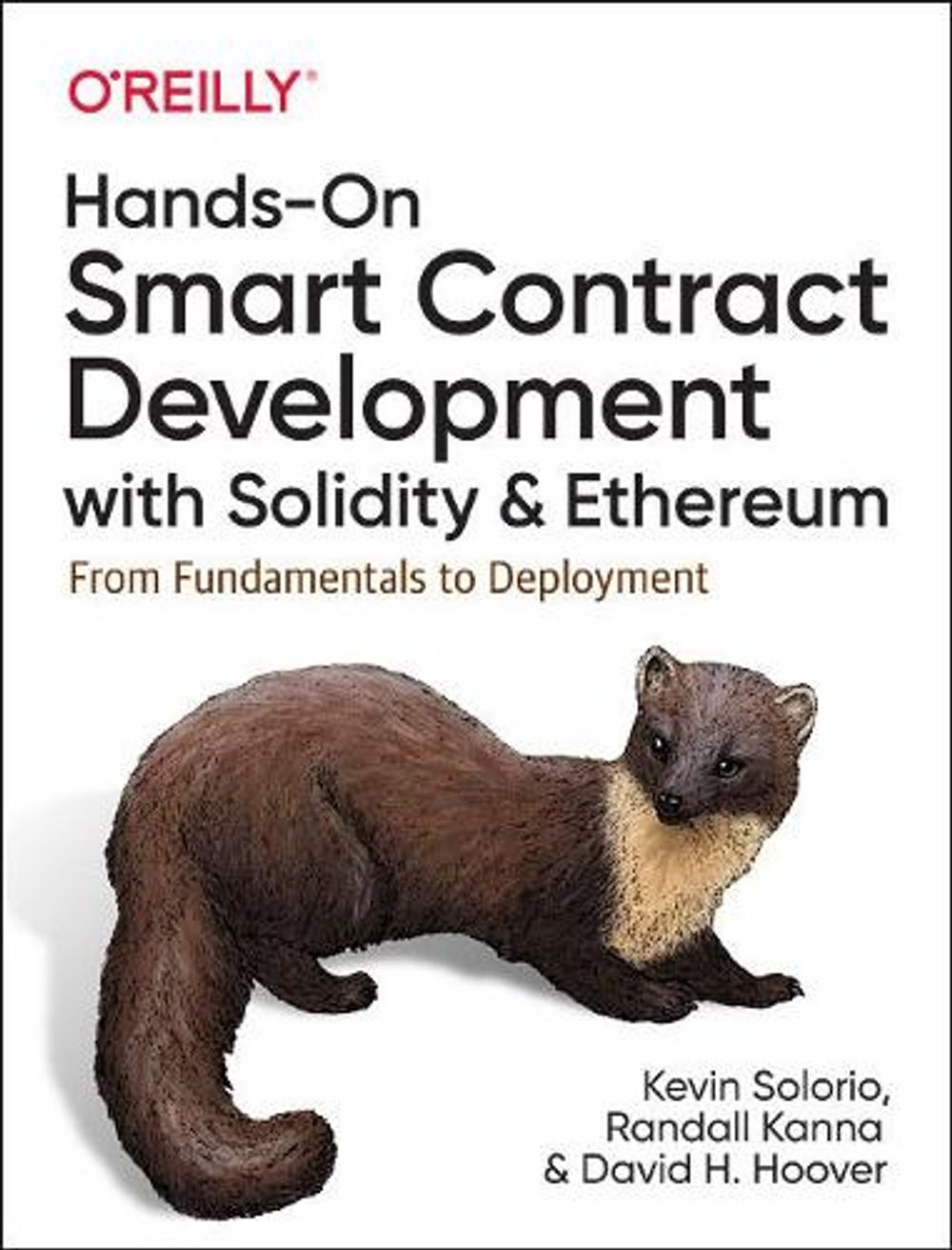 Hands-On Smart Contract Development with Solidity and Ethereum by David H. Hoover - ISBN: 9781492045267