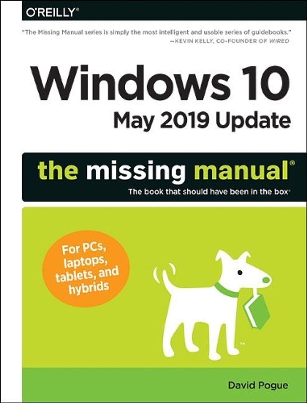 Windows 10 May 2019 Update: The Missing Manual by David Pogue - ISBN: 9781492057291