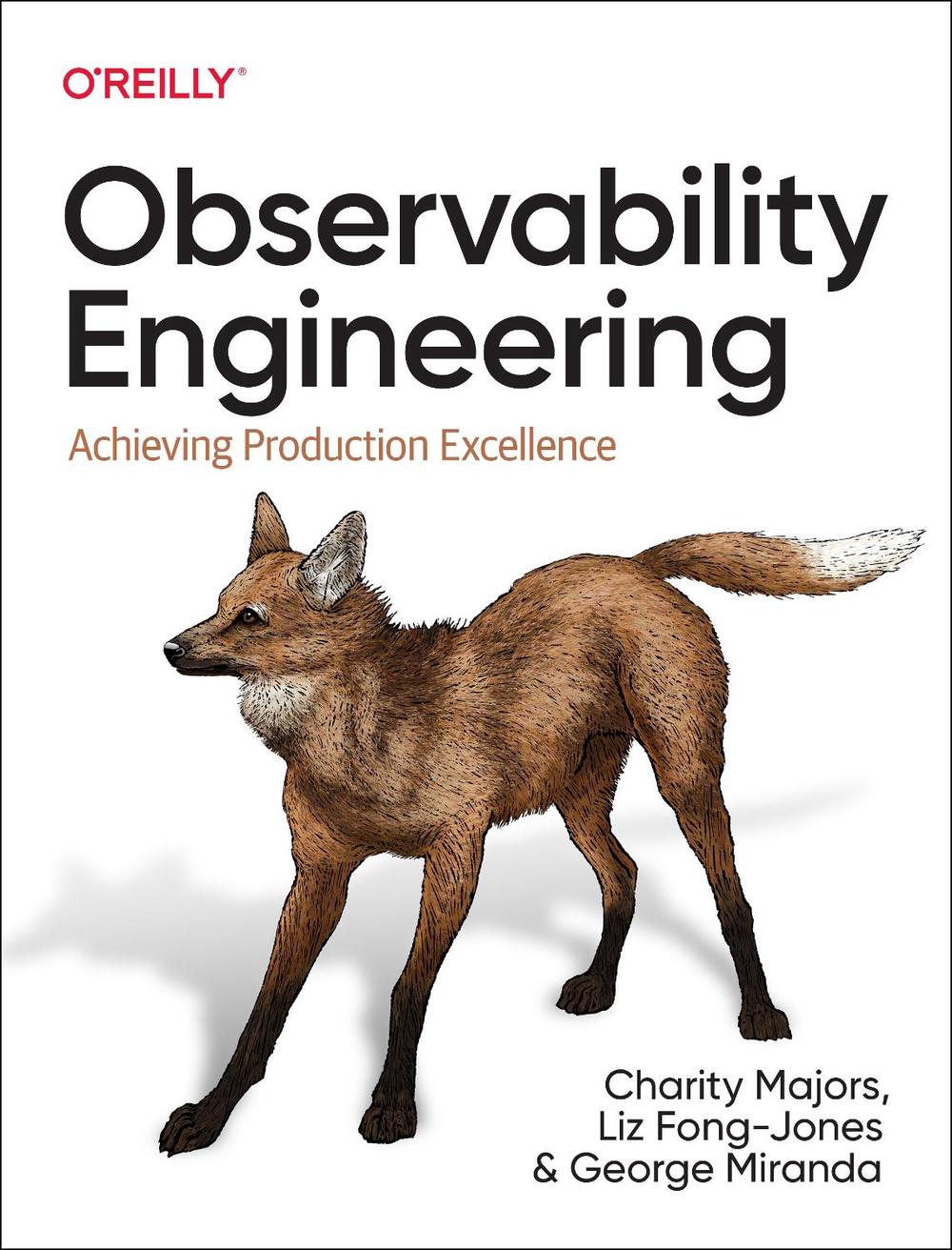 Observability Engineering by Charity Majors - ISBN: 9781492076445