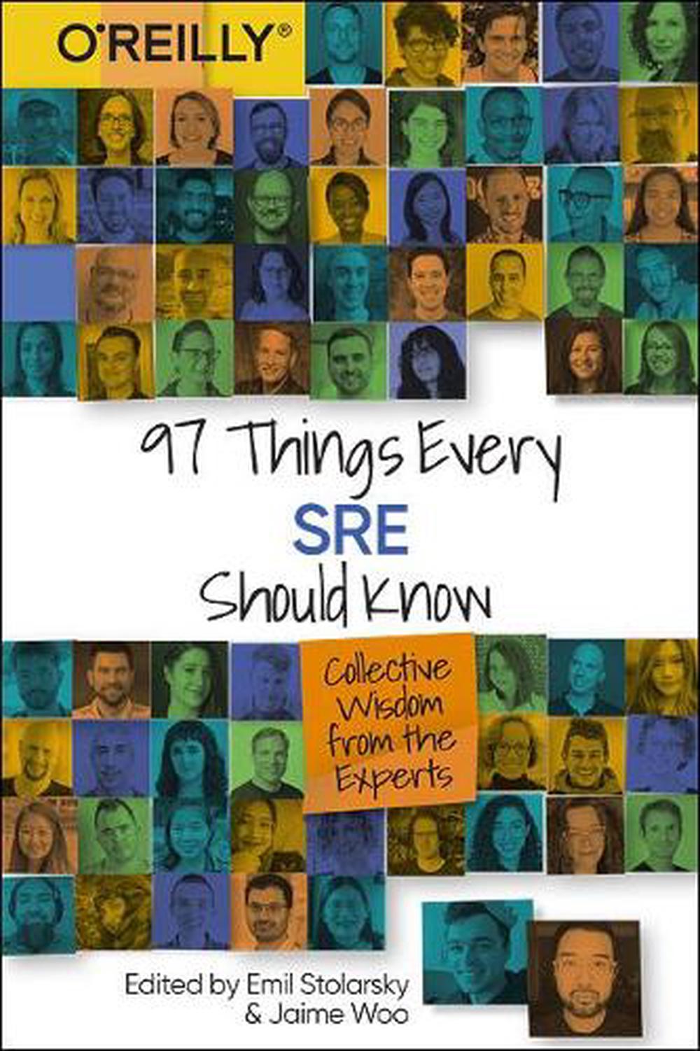 97 Things Every SRE Should Know, 9781492081494