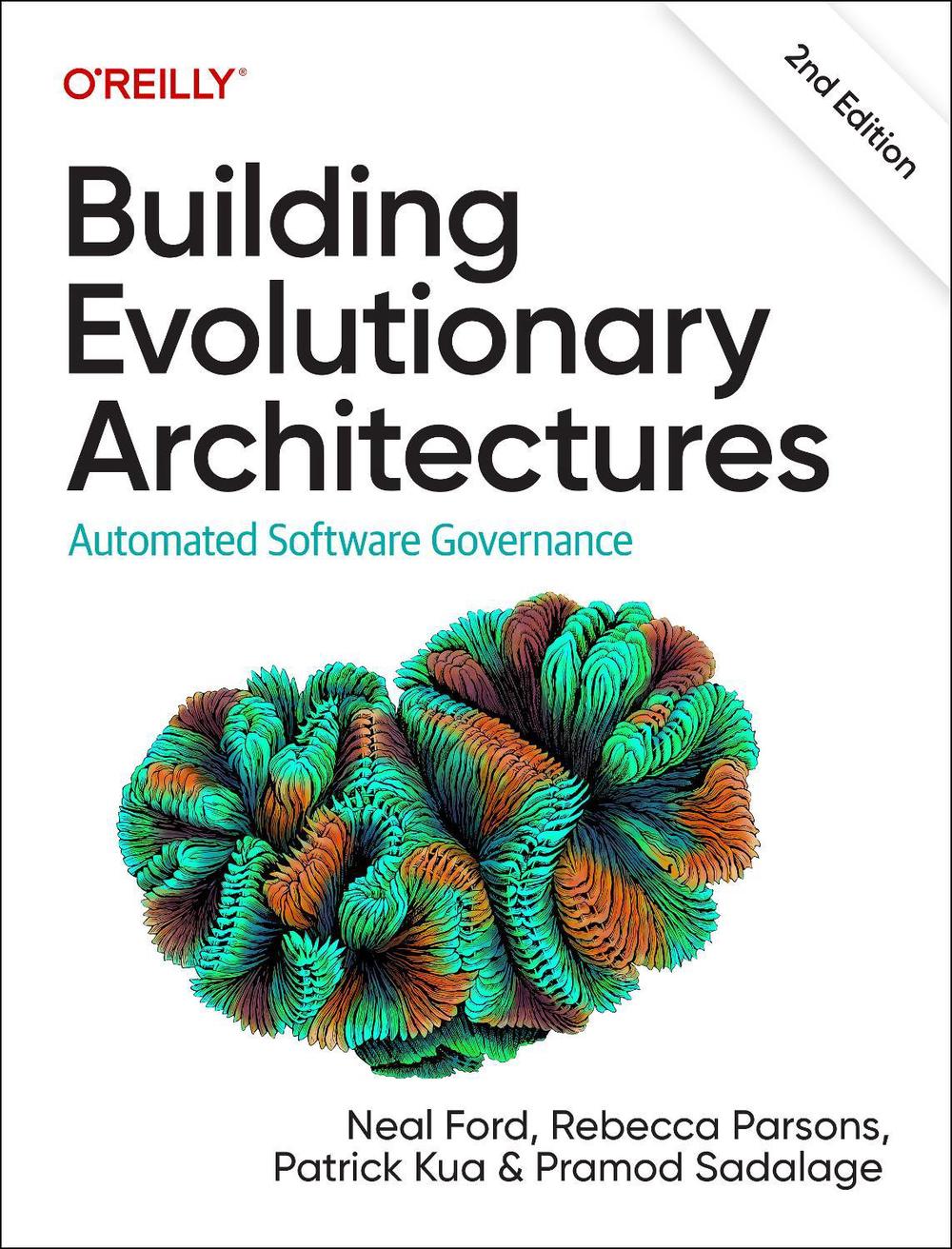 Building Evolutionary Architectures, 9781492097549