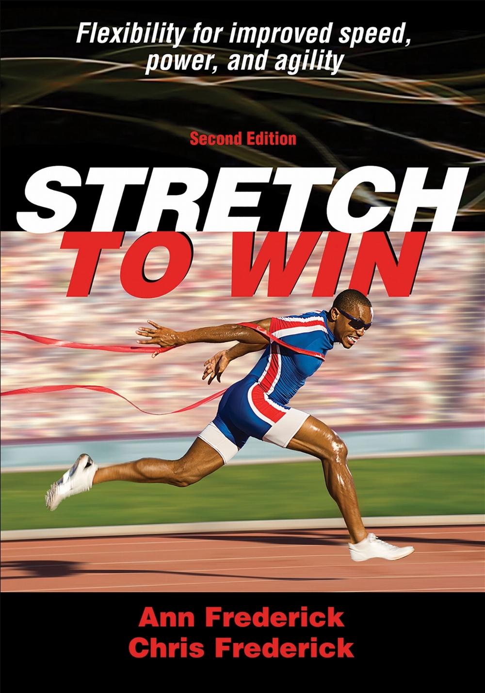 Stretch to Win by Christopher Frederick - ISBN: 9781492515876