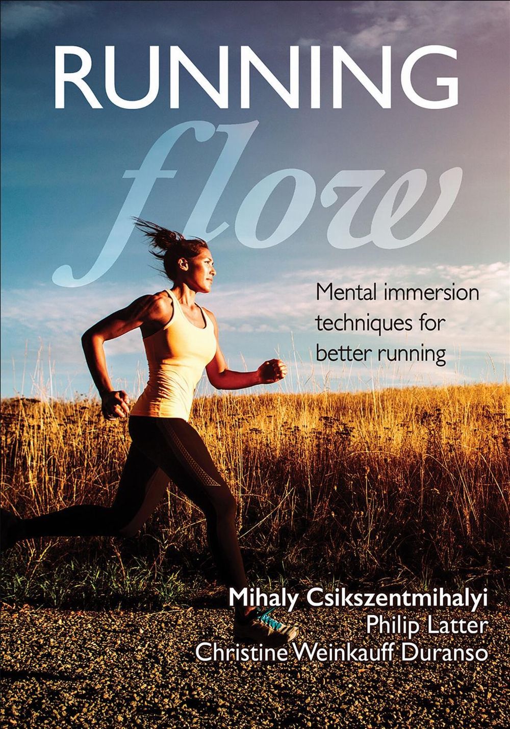 Running Flow by Mihaly Csikszentmihalyi - ISBN: 9781492535720