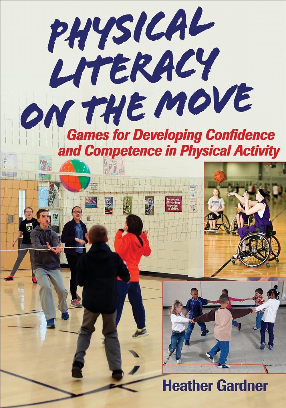 Physical Literacy on the Move, 9781492535904