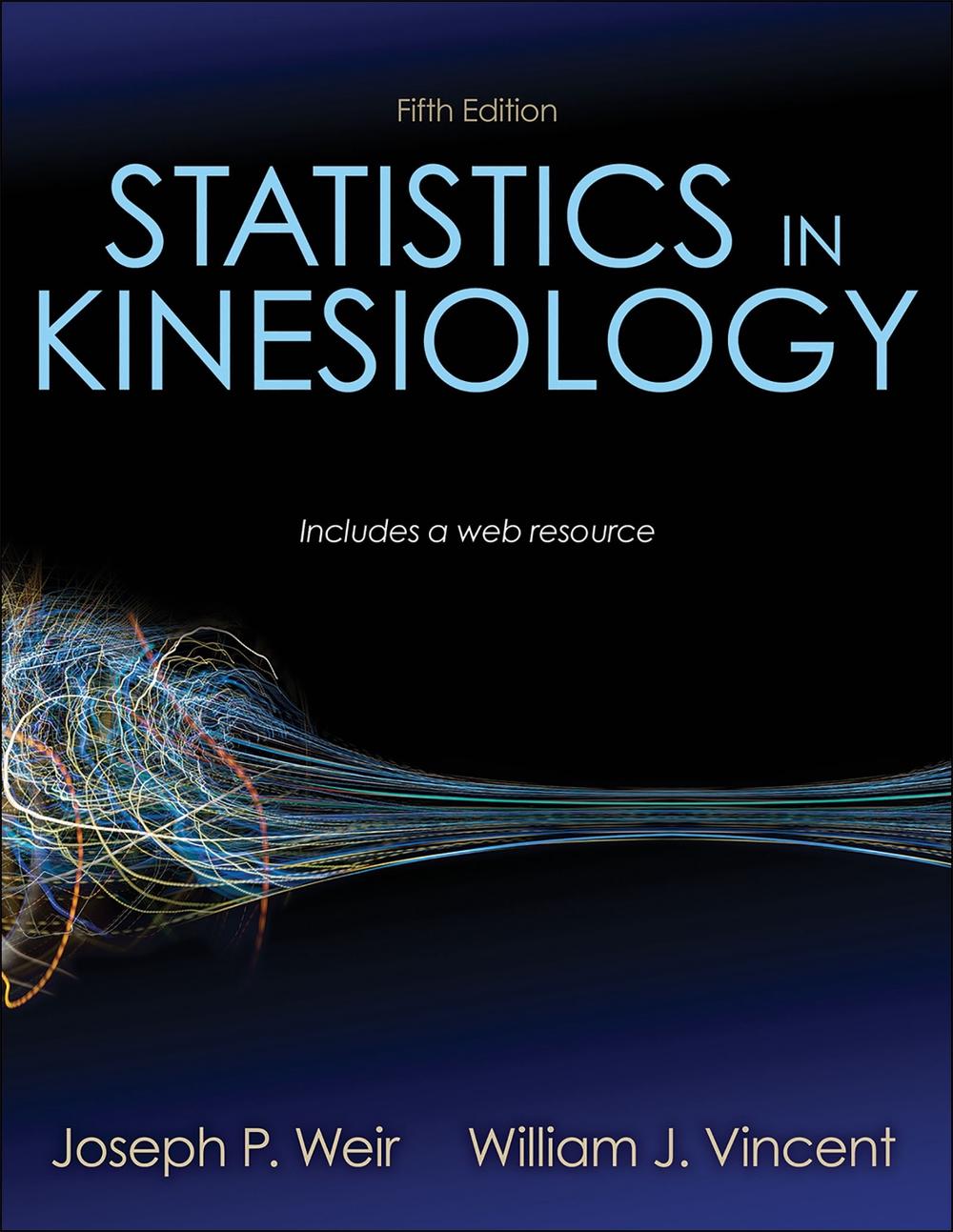 Statistics in Kinesiology, 5th Edition, 9781492560715