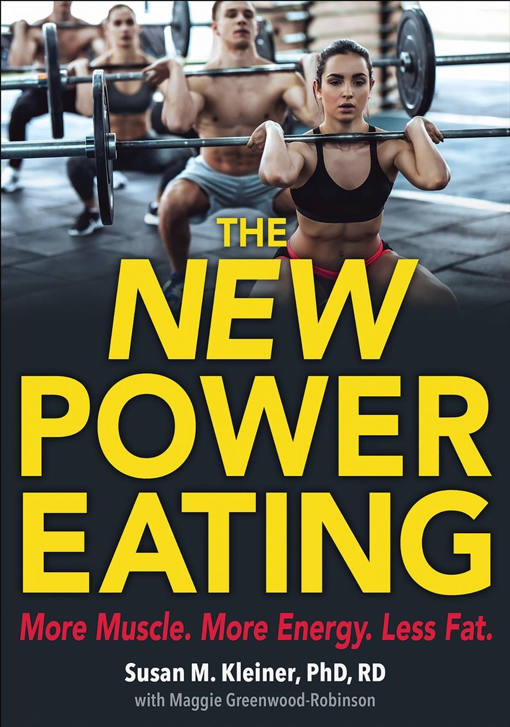 The New Power Eating by Maggie Greenwood-Robinson - ISBN: 9781492567264