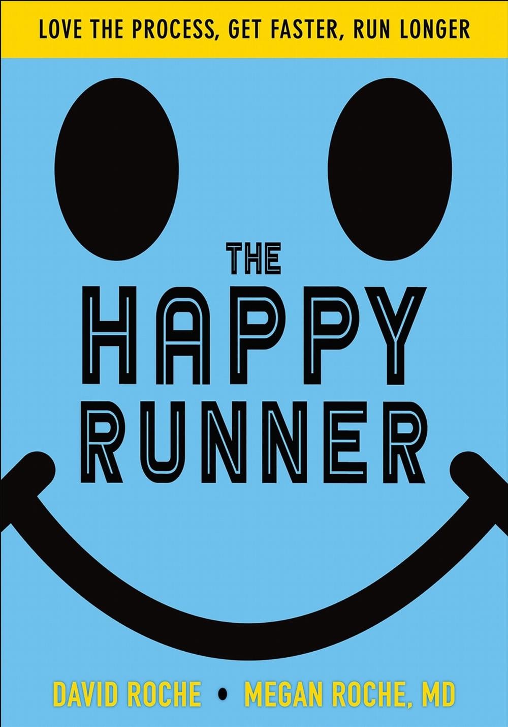 The Happy Runner by David Roche - ISBN: 9781492567646