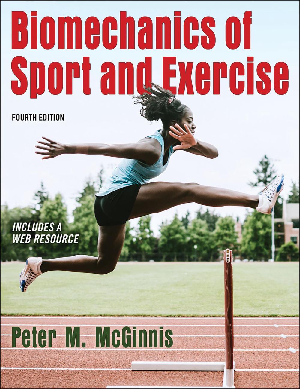 Biomechanics of Sport and Exercise, 4th Edition, 9781492571407