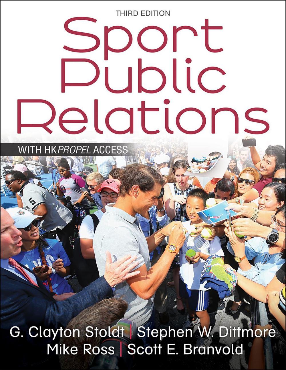 Sport Public Relations by G. Clayton Stoldt - ISBN: 9781492589389