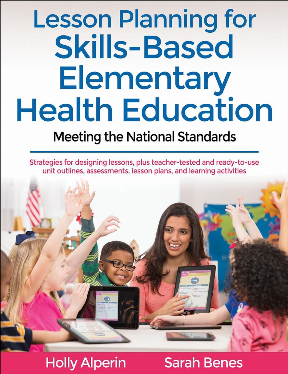 Lesson Planning for Skills-Based Elementary Health Education by Holly ...