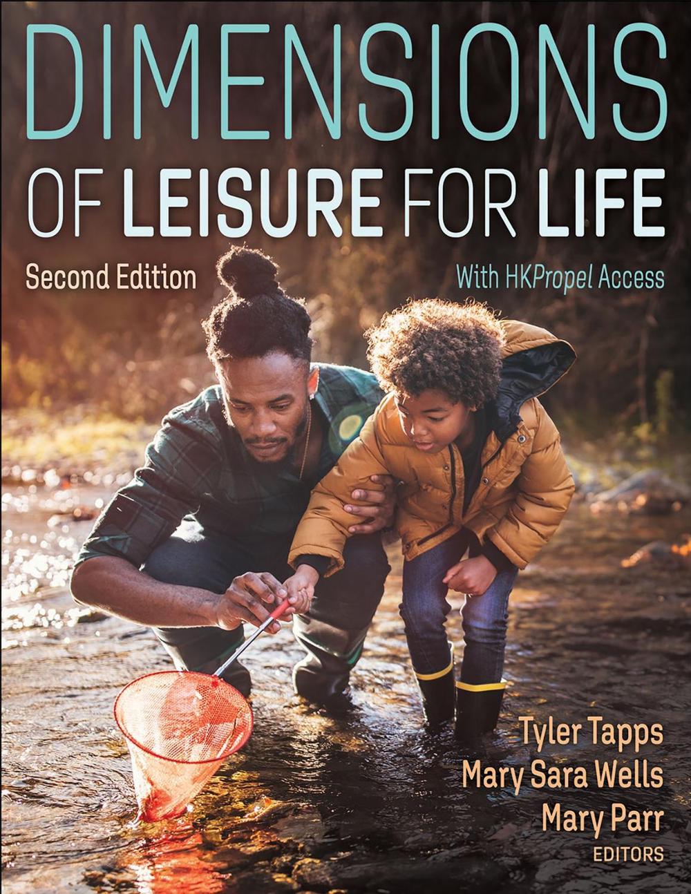 Dimensions of Leisure for Life, 2nd Edition by Tyler Tapps - ISBN: 9781492598497