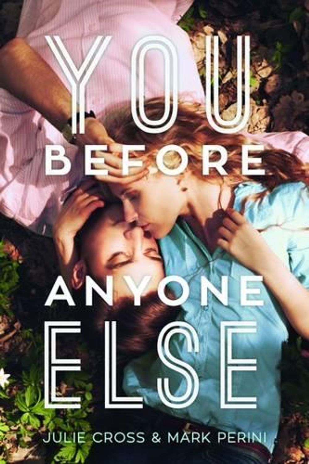 You Before Anyone Else by Julie Cross - ISBN: 9781492604921