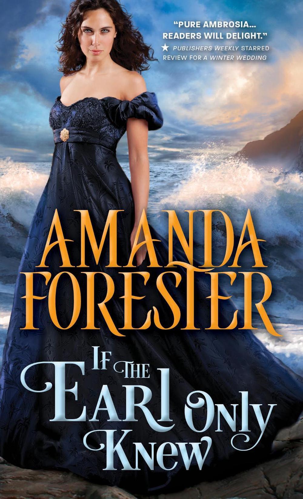 If the Earl Only Knew by Amanda Forester - ISBN: 9781492605492