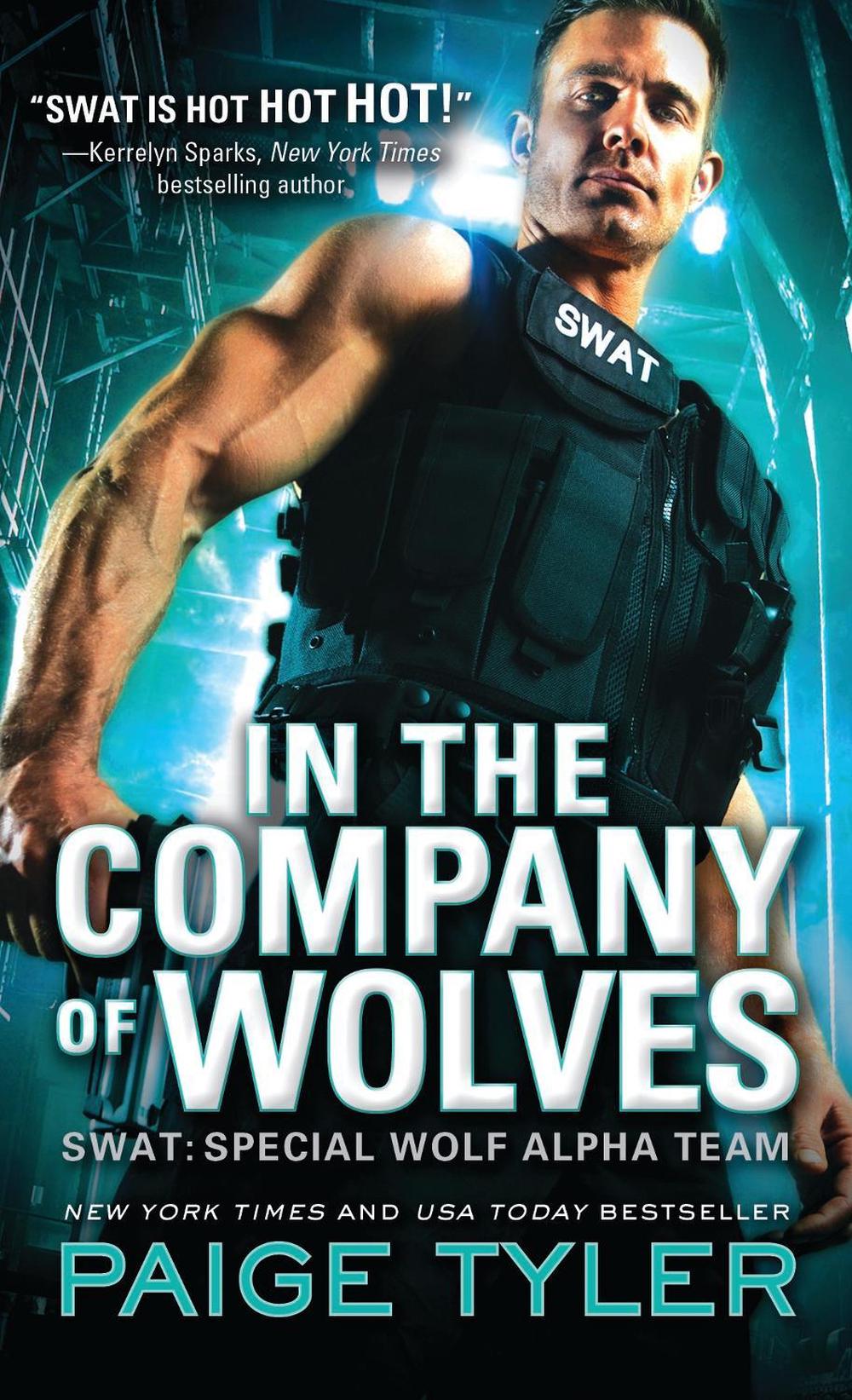 In the Company of Wolves by Paige Tyler - ISBN: 9781492608530