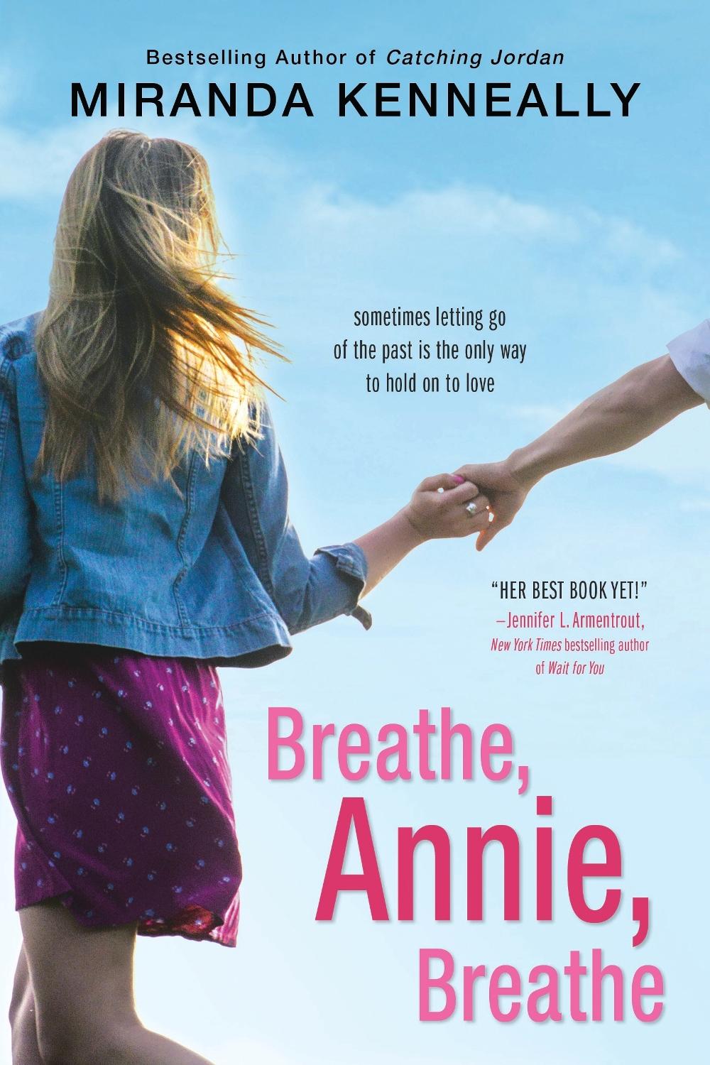 Breathe, Annie, Breathe by Miranda Kenneally - ISBN: 9781492608660