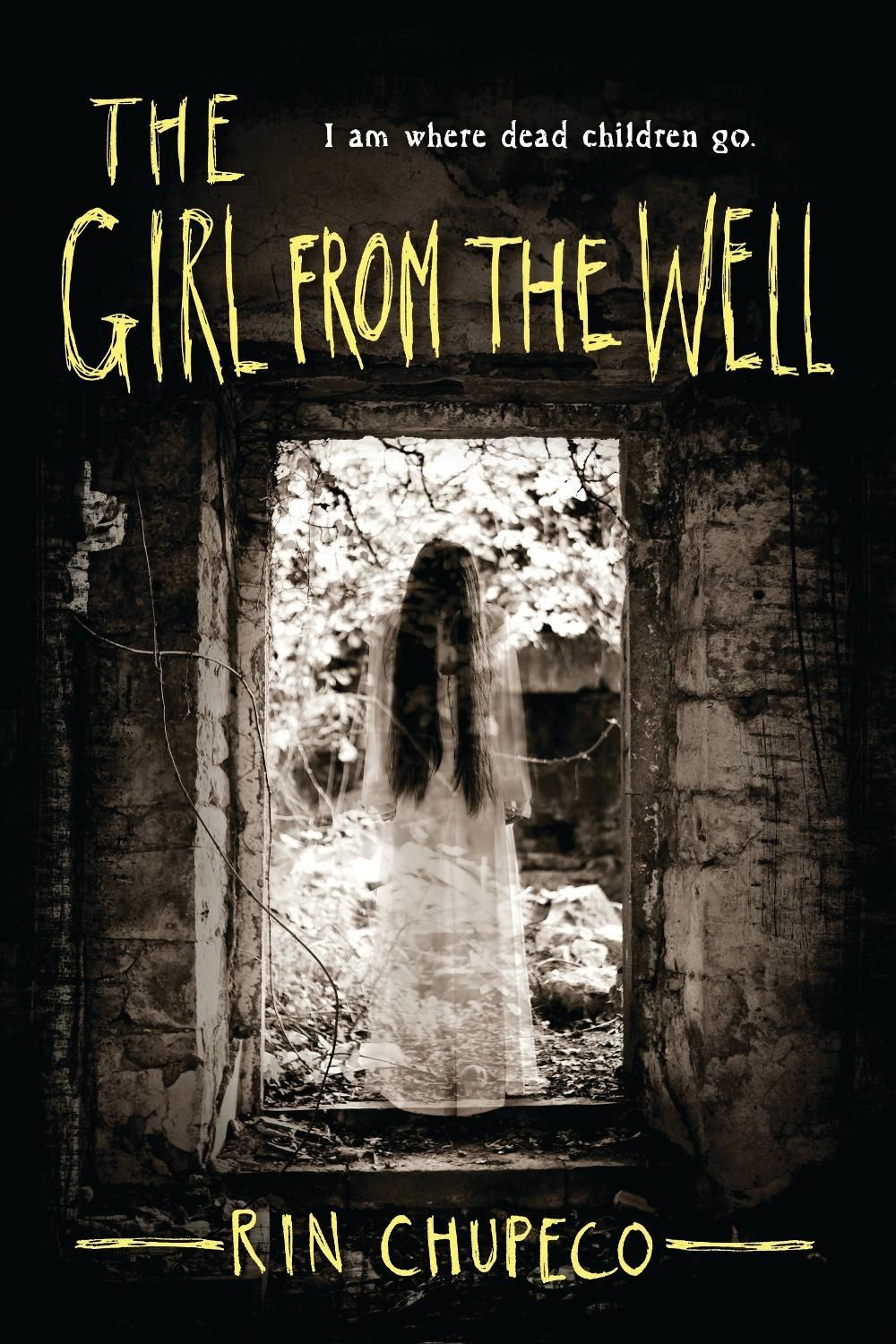 The Girl from the Well by Rin Chupeco - ISBN: 9781492608684