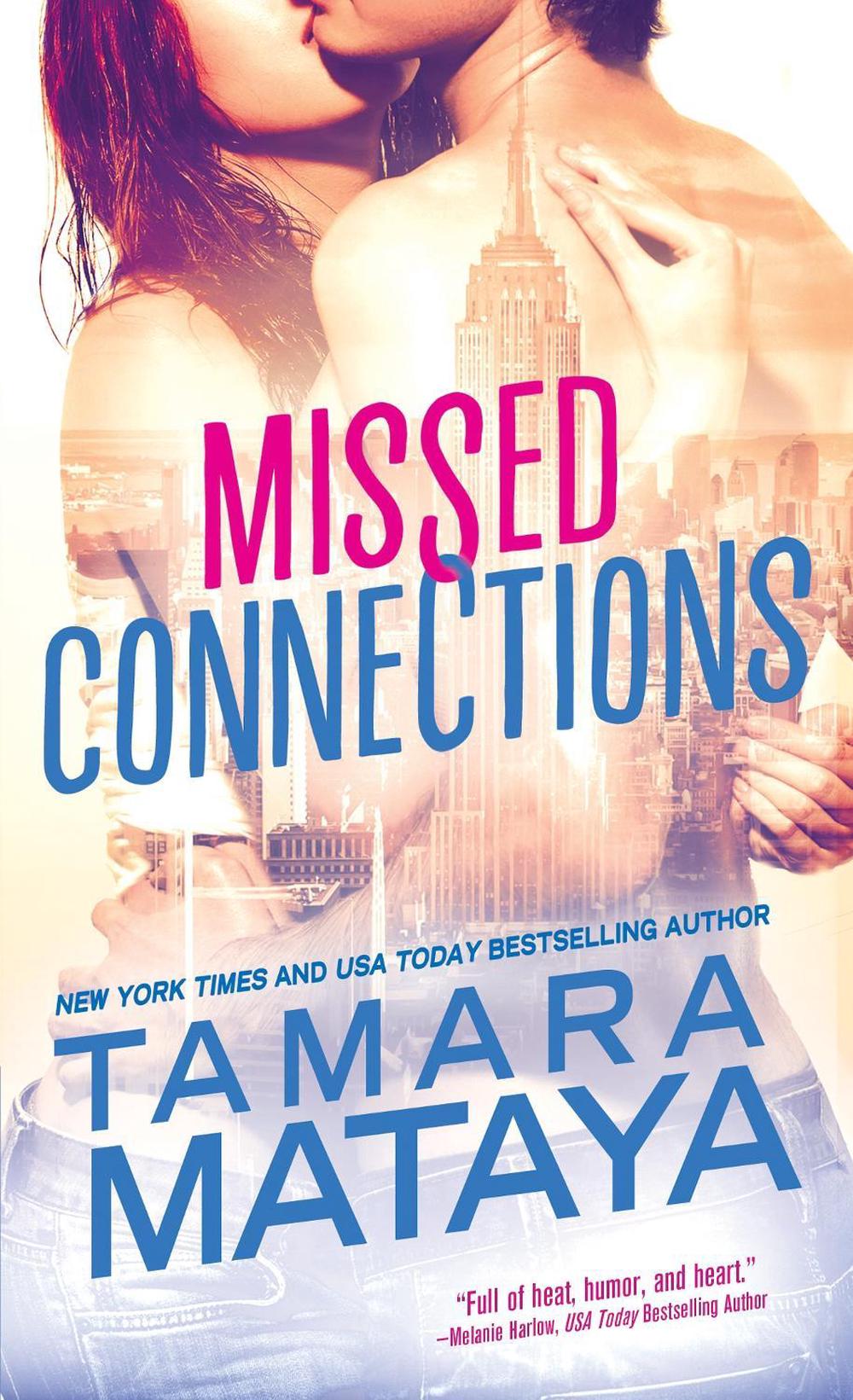 Missed Connections by Tamara Mataya - ISBN: 9781492621218